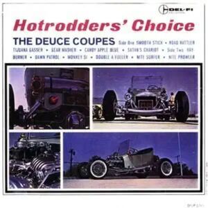 Hotrodder's Choice Deuce Coupes  Vinyl LP 1963 Del-Fi